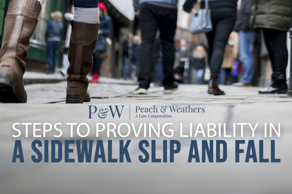 Steps to Proving Liability In A Sidewalk Slip And Fall